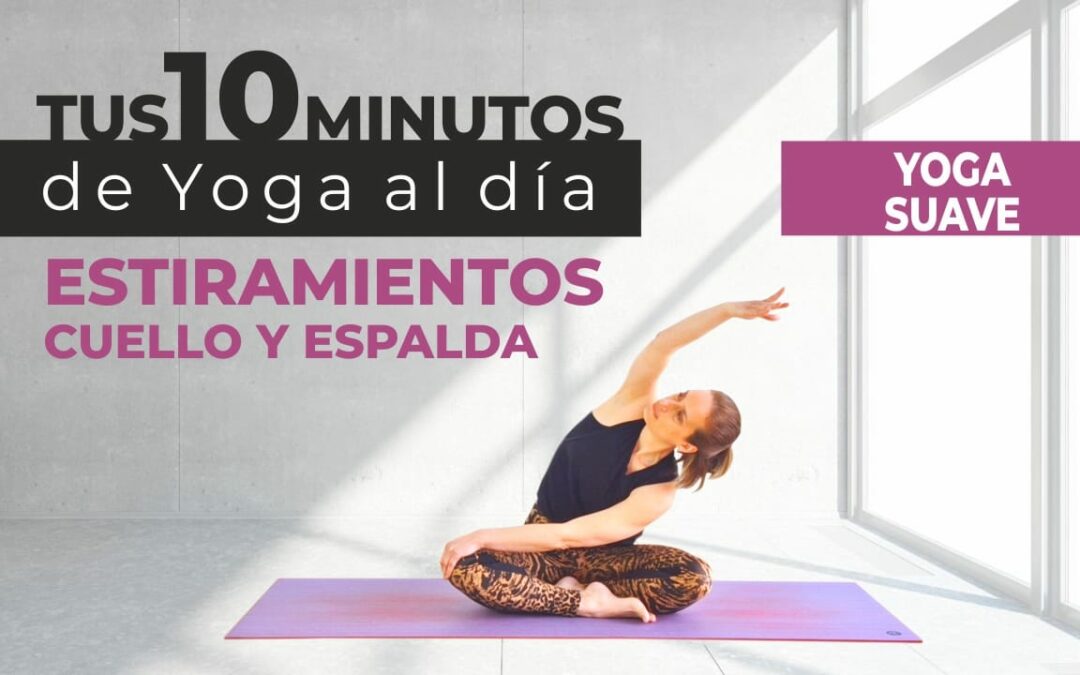 Clase de Yoga para Dolor de Cuello y Espalda | Estiramientos suaves y efectivos