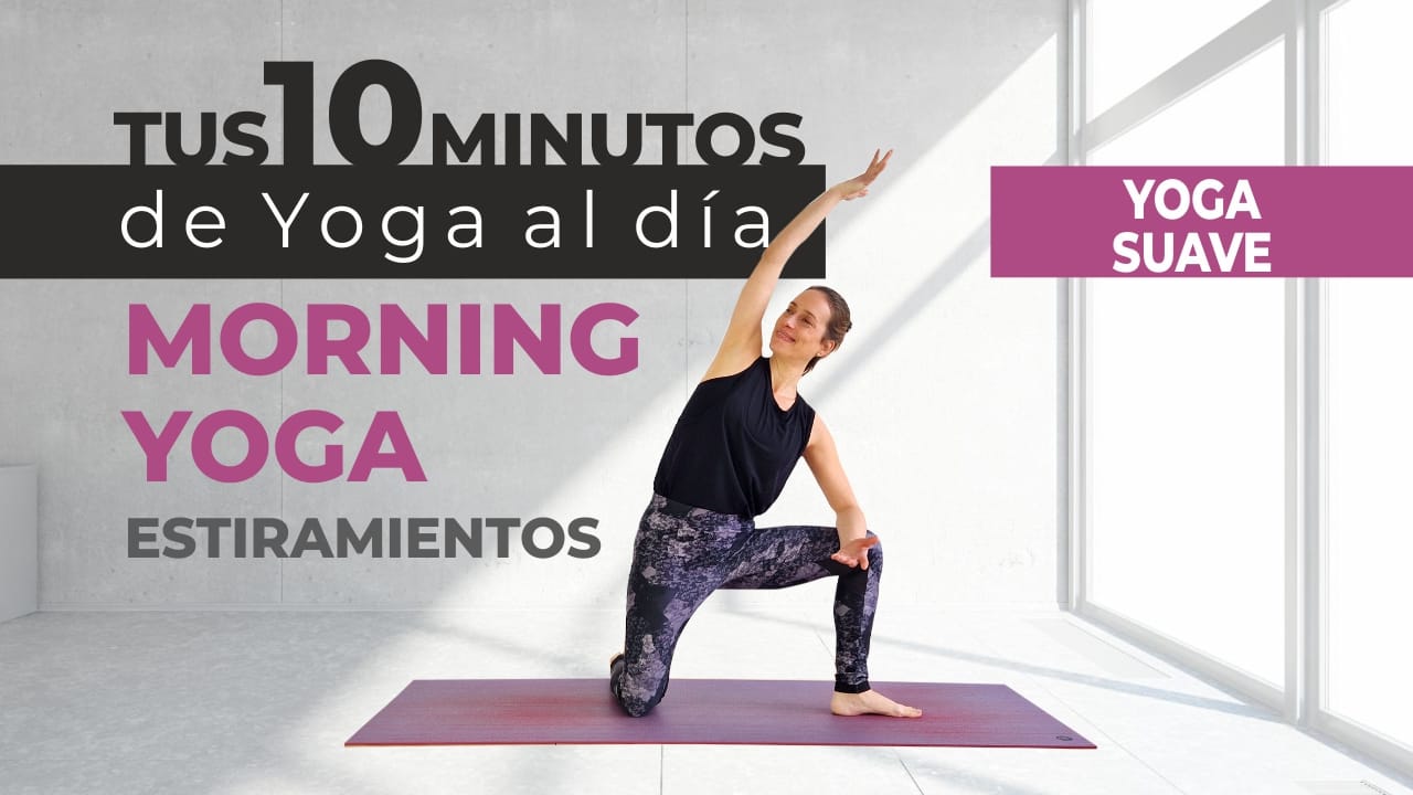 10 Min YOGA por la MAÑANA | Estiramientos Fáciles para empezar el día relajadamente